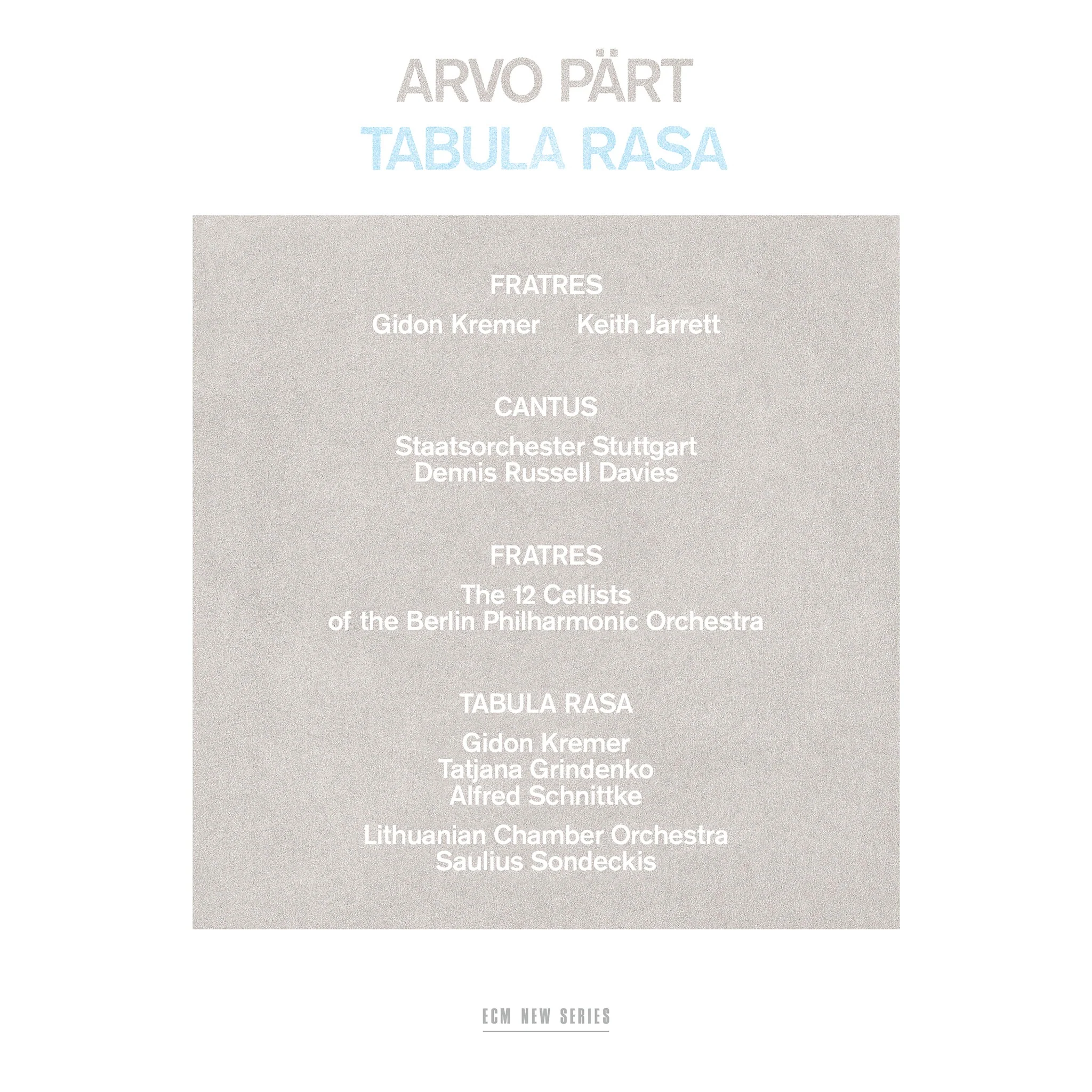 Arvo Pärt: Tabula Rasa