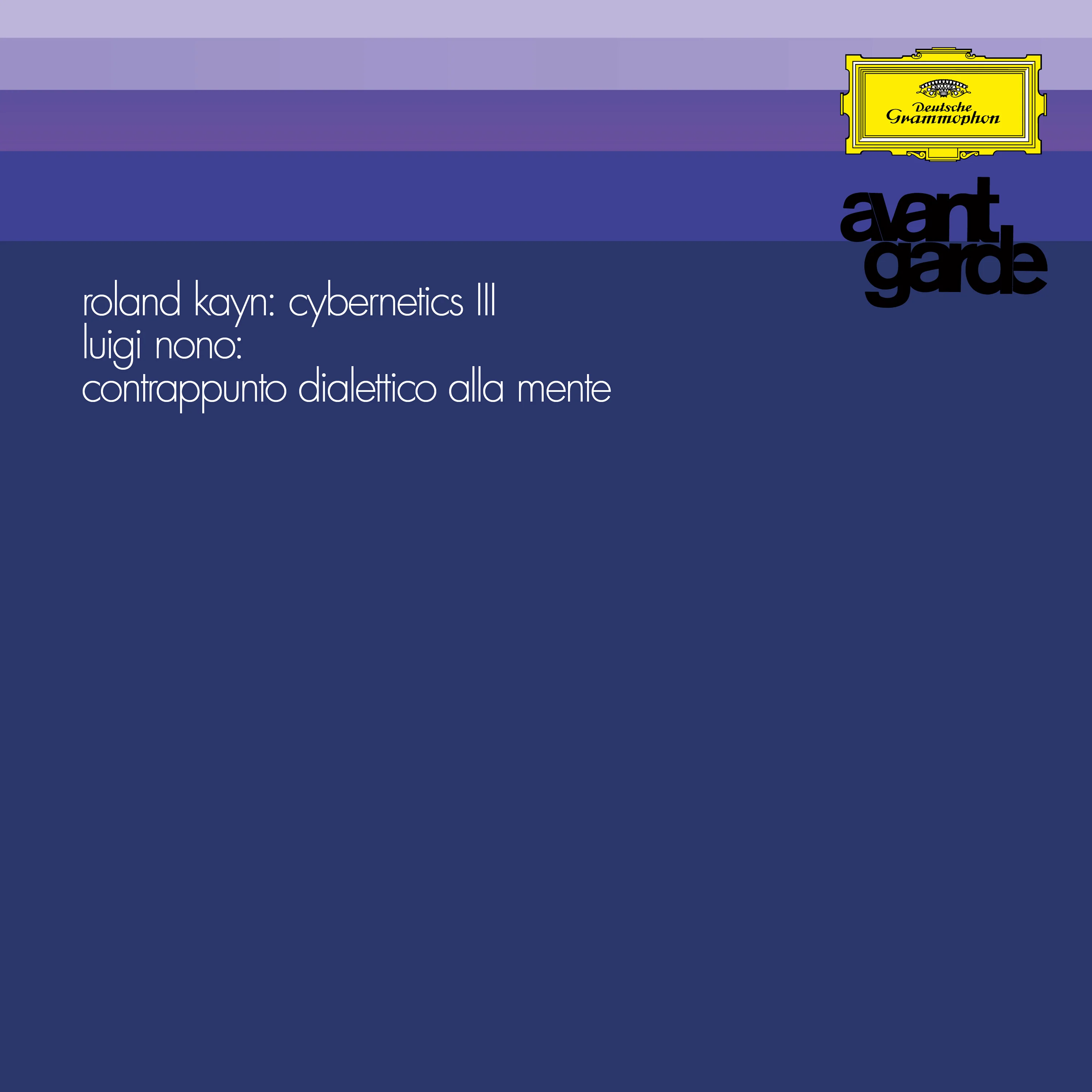 Roland Kayn: Cybernetics III / Luigi Nono: Contrappunto dialettico alla mente - Image 2