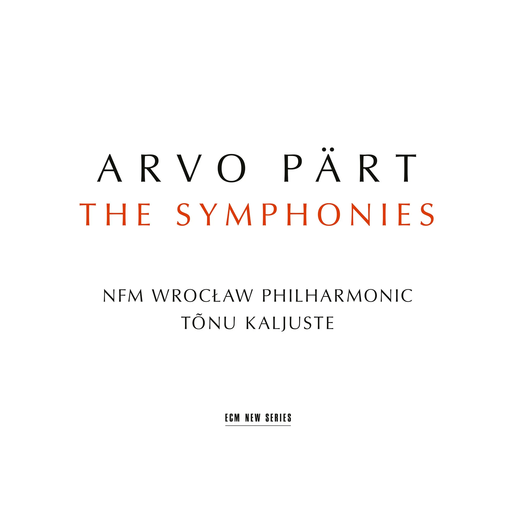 Arvo Pärt: The Symphonies